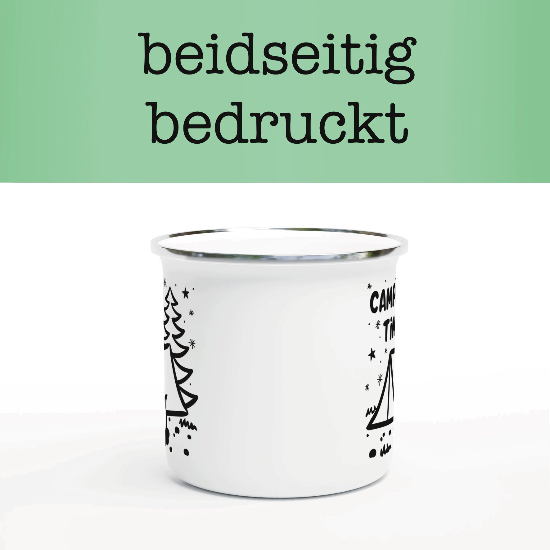 Weiße Emaille-Tasse mit silbernem Rand und schwarzem Motiv: Zelt, Lagerfeuer und Text „Camping Time“. Perfekte Camping-Tasse für Outdoor-Abenteuer.